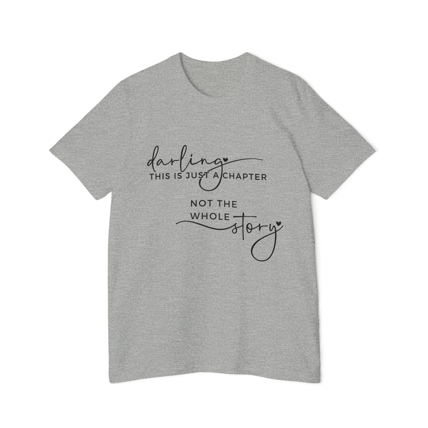 Darling This is Just a Chapter - Unisex Jersey T-Shirt