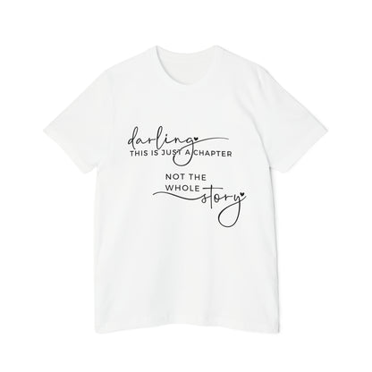 Darling This is Just a Chapter - Unisex Jersey T-Shirt