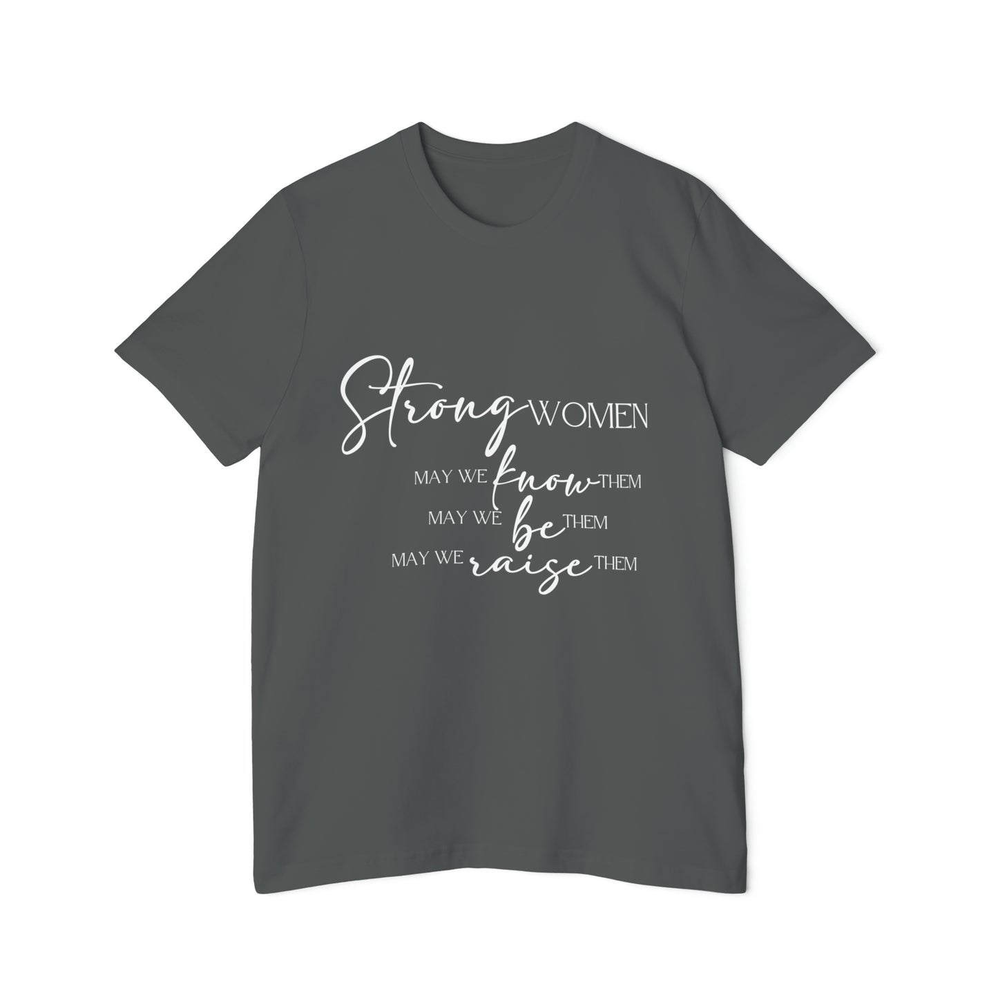 Strong Women - Unisex Jersey T-Shirt