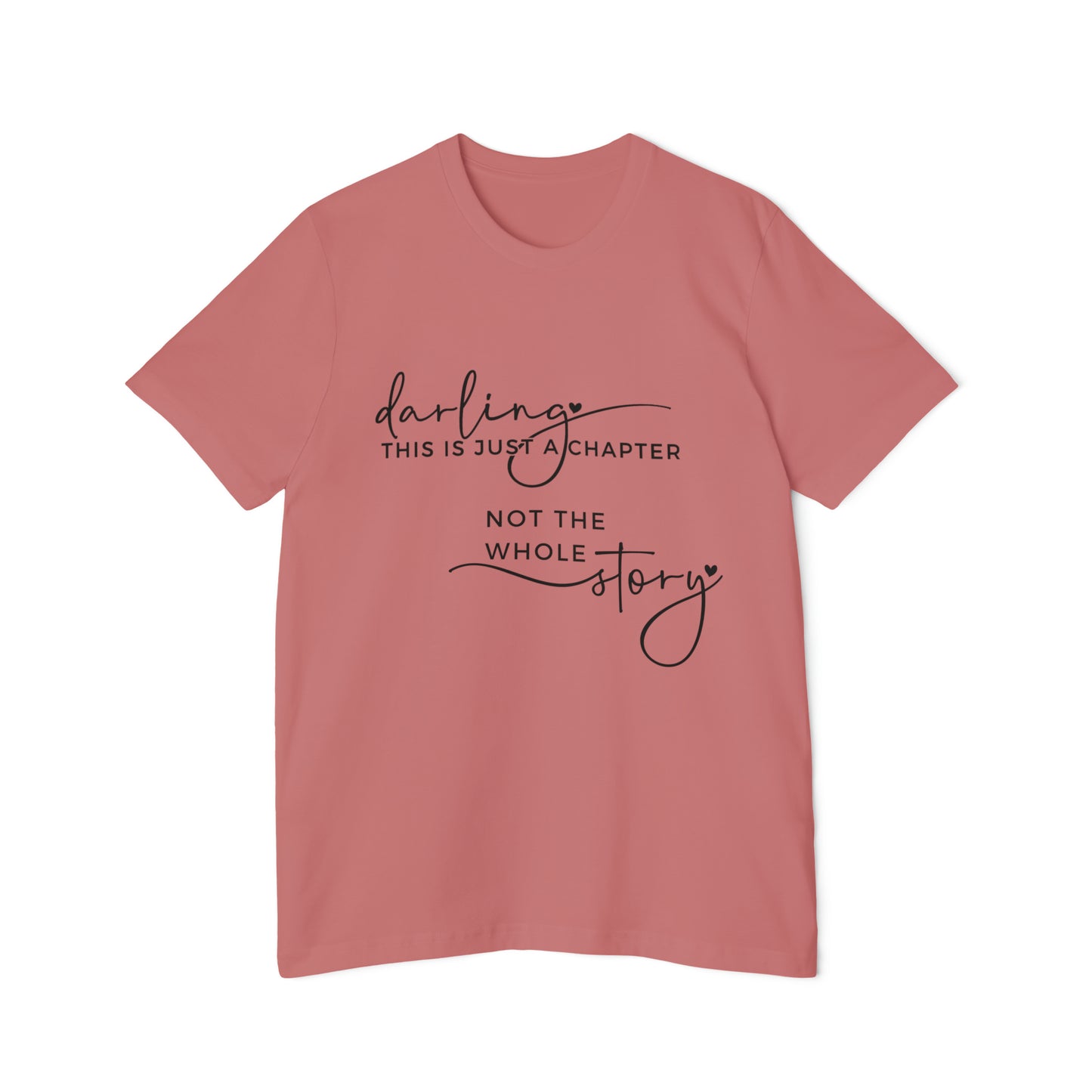 Darling This is Just a Chapter - Unisex Jersey T-Shirt